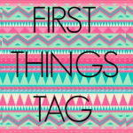 TAG: FIRST THINGS